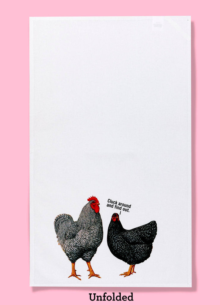 Cluck Around & Find Out Tea Towel